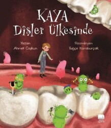Kaya Dişler Ülkesinde - Ahmet Coşkun - Uçan Fil Yayınları