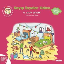 Kayıp Eşyalar Odası - Çıtı İle Pıtı'nın Maceraları 10 - Duygu ve Davranış Eğitimi Serisi Yazar: H. Salih Zengin - Minika Kitap