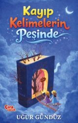 Kayıp Kelimelerin Peşinde - Çıra Yayınları