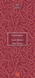 Kaza Sözleri ve Öteki Metinler - Ferit Edgü - Kırmızı Kedi Yayınevi