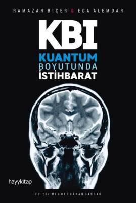 KBI Kuantum Boyutunda İstihbarat - 1
