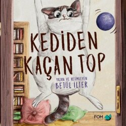 Kediden Kaçan Top - Fom Kitap