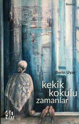 Kekik Kokulu Zamanlar - 1