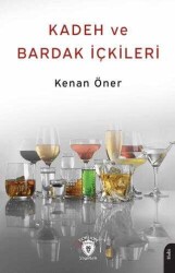 Kenan Öner Kader ve Bardak İçkileri 1937 Dorlion Yayınları - Dorlion Yayınları