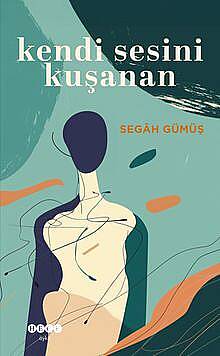 Kendi Sesini Kuşanan - 1
