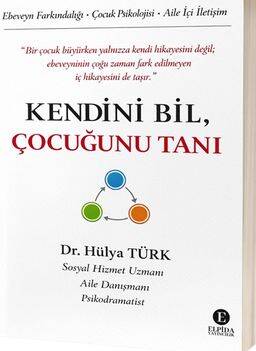 Kendini Bil, Çocuğunu Tanı; Farkındalıklı Ebeveyn - 1
