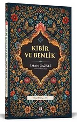Kibir ve Benlik - 1