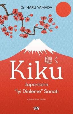 Kiku - Japonların İyi Dinleme Sanatı - 1