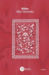 Kilim - Uğur Demircan - Plüton