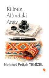 Kilimin Altındaki Arşiv - VİRGÜL YAYINLARI