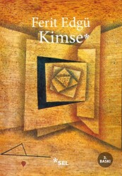 Kimse - Ferit Edgü - Sel Yayıncılık