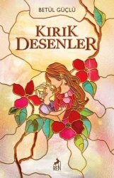 Kırık Desenler - Ren Kitap