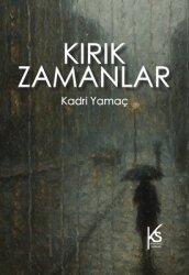 Kırık Zamanlar - Kitapsaati Yayınları