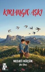 Kırlangıç Aşkı - Edebiyatist Yayınevi