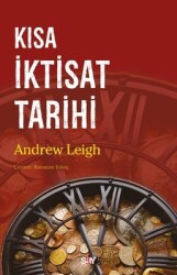 Kısa İktisat Tarihi - Andrew Leigh - Say Yayınları