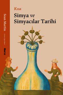 Kısa Simya ve Simyacılar Tarihi - 1