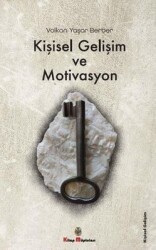 Kişisel Gelişim ve Motivasyon Yazar: Volkan Yaşar Berber - Kitap Müptelası Yayınları