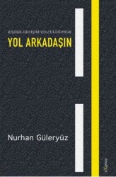Kişisel Gelişim Yolculuğunda Yol Arkadaşın Yazar: Nurhan Güleryüz - Expoze