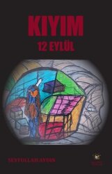 Kıyım 12 Eylül - Akıl Fikir Yayınları