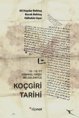 Koçgiri Tarihi 16 19.yy Osmanlı Arşiv Belgeleriyle - 1