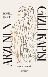 Kokulu Bahçe - Doğudan Batıya Erotik Metinler - Serüven Yayınevi