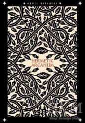 Kolektif Hermetic Arcanum Altıkırkbeş Yayınları - Altıkırkbeş Yayınları