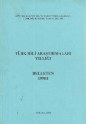 Kolektif Türk Dili Araştırmaları Yıllığı: Belleten 1998-I TDK YAYINLARI - TDK Yayınları