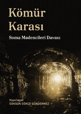 Kömür Karası Soma Katliamı Yargılaması - 1