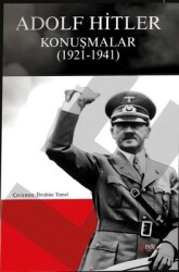 Konuşmalar (1921 - 1941) - Adolf Hitler - Mevzu Yayın