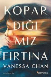 Kopardığımız Fırtına - Domingo Yayınevi