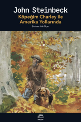Köpeğim Charley ile Amerika Yollarında - İletişim Yayınları
