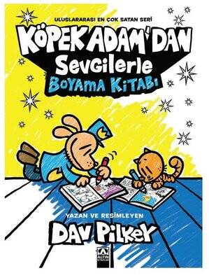 Köpek Adam'dan Sevgilerle Boyama Kitabı - 1