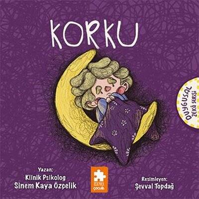 Korku - Duygusal Zeka Serisi - 1