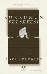 Korkunun Felsefesi - Kairos Kitap