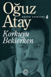 Korkuyu Beklerken - İletişim Yayınları