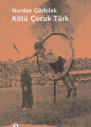 Kötü Çocuk Türk - İletişim Yayınları