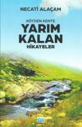 Köyden Kente Yarım Kalan Hikayeler - Su Yayınevi