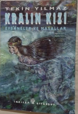 Kralın Kızı-Efsaneler ve Masallar - 1