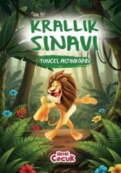  Krallık Sınavı - Hayat Çocuk