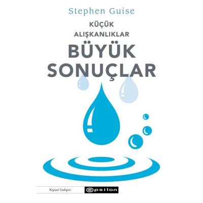 Küçük Alışkanlıklar Büyük Sonuçlar - 1