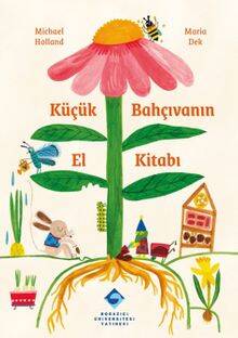 Küçük Bahçıvanın El Kitabı - 1