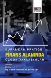 Kuramdan Pratiğe Finans Alanında Özgün Yaklaşımlar - Eğitim Yayınevi