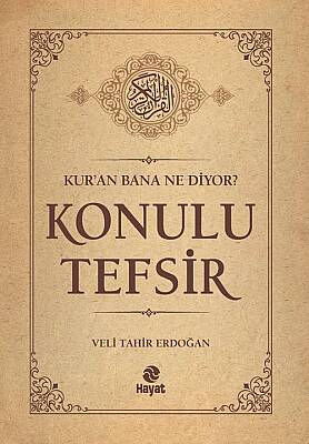 Kur'an Bana Ne Diyor? Konulu Tefsir - 1