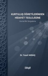 Kur'an'da Hidayet Teolojisi - İlahiyat Kitap