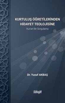 Kur'an'da Hidayet Teolojisi - 1