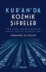 Kur'an'da Kozmik Şifreler - Sayısal Kodlamalar ve Kriptografi - Foliant