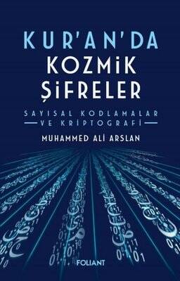 Kur'an'da Kozmik Şifreler - Sayısal Kodlamalar ve Kriptografi - 1