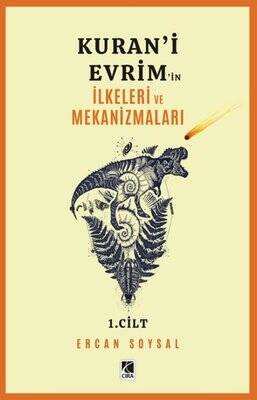 Kuran'i Evrim'in İlkeleri ve Mekanizmaları 1. Cilt - 1