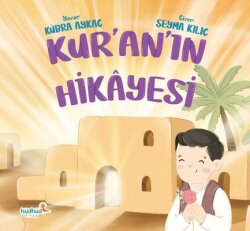 Kur'an'ın Hikayesi - Hüdhüd Kitap