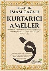 Kurtarıcı Ameller - Ahir Zaman